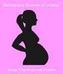 Drugs in Pregnancy